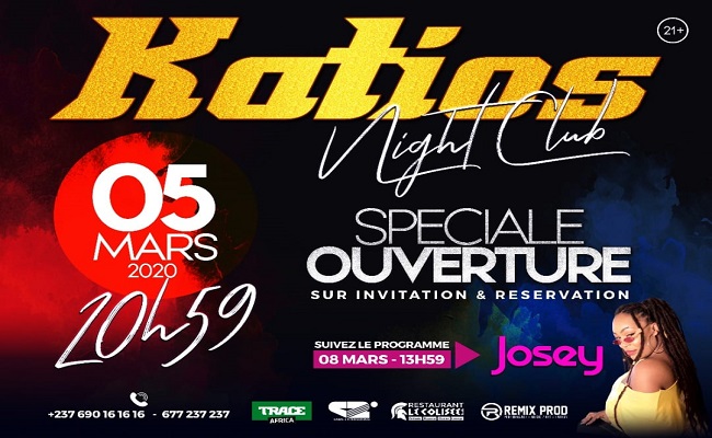 Showbiz Cameroun: Le katios Night Club fait son come back le 5 Mars 2020.