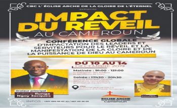 Impact du Réveil au Cameroun 2019, du 10 au 14 décembre 2019 à Yaoundé.