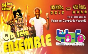 Ya-Fé (Yaoundé en fête), c’est du 18 décembre 2019 au 05 janvier 2020.